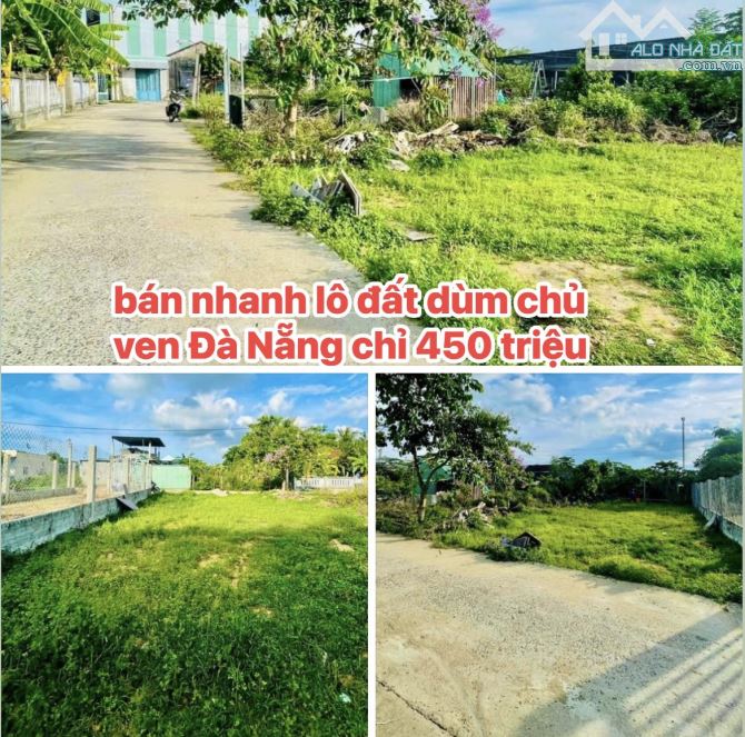 bán nhanh dùm chủ, ven Đà Nẵng giá chỉ 450 triệu/Lô