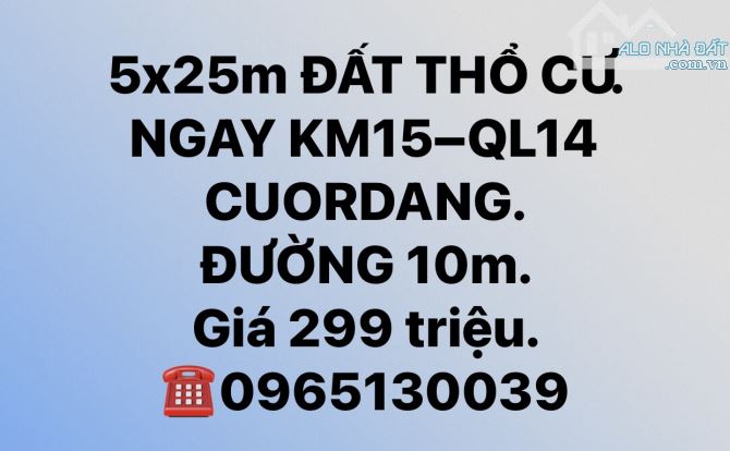 DUY NHẤT SÓT LẠI 1 LÔ ĐẤT THỔ CƯ 100% GIÁ RẺ NHẤT KHU VỰC CUÔRDANG-QL14-KM15 - 6