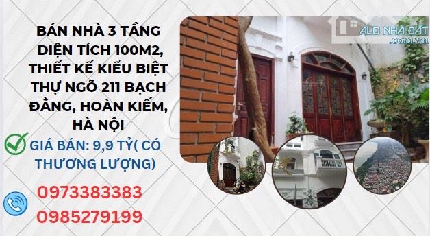 Bán nhà 3 tầng thiết kế kiểu Biệt Thự ngõ 211 Bạch Đằng, Hoàn Kiếm,HN