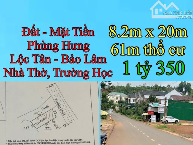 1 tỷ 350 (buông sổ) - 8.2m x 20m - 61m thổ cư - Mặt Tiền Phùng Hưng - Lộc Tân Bảo Lâm