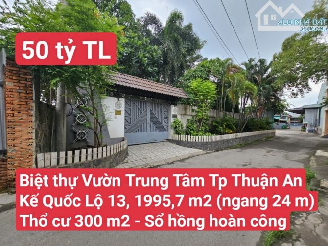 🆘 Đất Biệt Thự Vườn Kế Quốc Lộ 13, P. Lái Thiêu, Tp. Thuận An