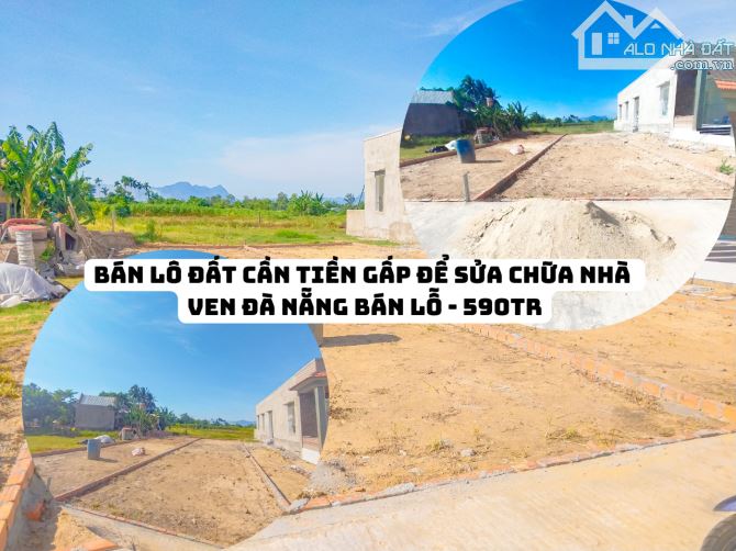 [Gấp] Cần Tiền đầu tư máy móc mới cho Xưởng - Bán Đất Vung Ven Đà Nẵng Giá Rẻ!!!