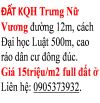 ĐẤT KQH Trưng Nữ Vương đường 12m, cách Đại học Luật 500m, Giá 15triệu/m2 full đất ở