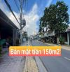 CẦN BÁN LÔ ĐẤT 150M2 GIÁ CHỈ 2 TỶ 500 MẶT TIỀN KINH DOANH GỌI CHO EM XEM ĐẤT