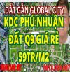 188 Lô KDC Phú Nhuận Phước Long B Giá rẻ 69tr/m2 Đường 20m Thênh Thang sát Global City