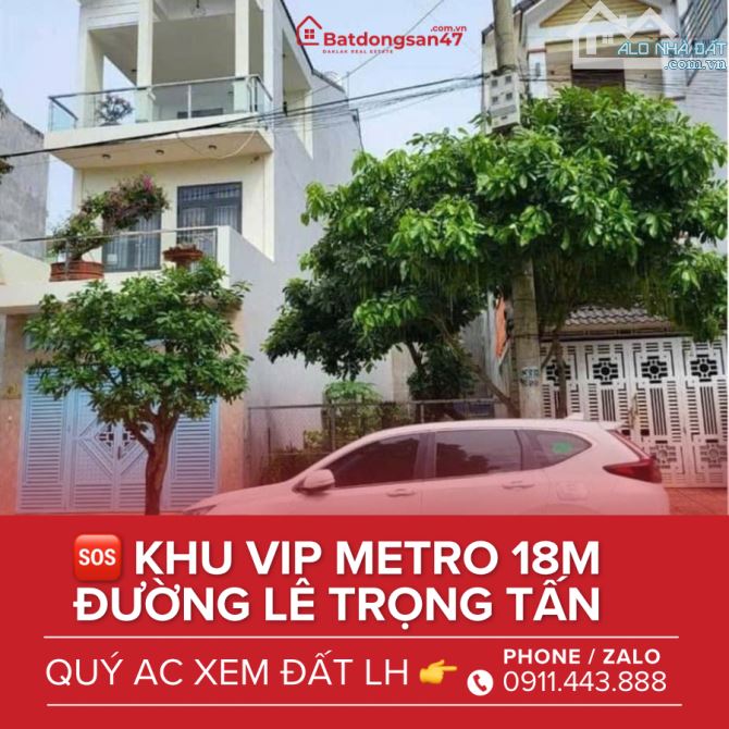 💥LÔ ĐẤT LÊ TRỌNG TẤN HÀNG VIP METRO