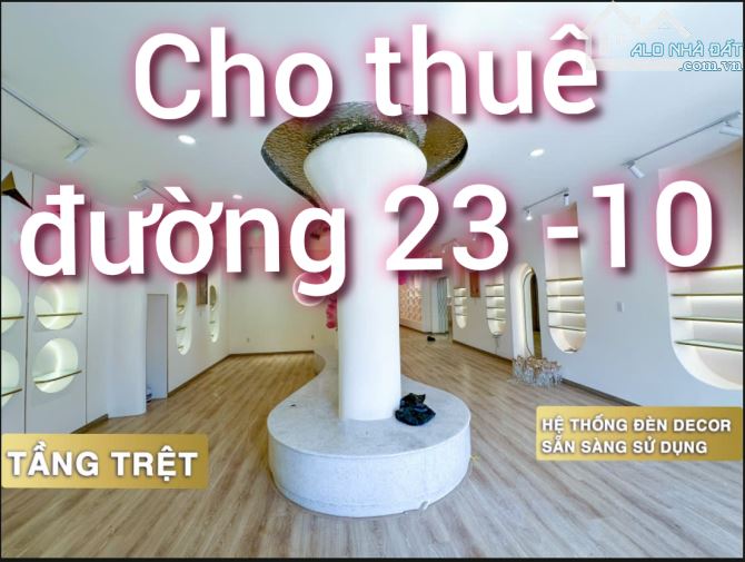 Cho thuê mặt tiền kinh doanh đẹp đường 23/10. Gần bùng binh Mã vòng, trung tâm Nha Trang.