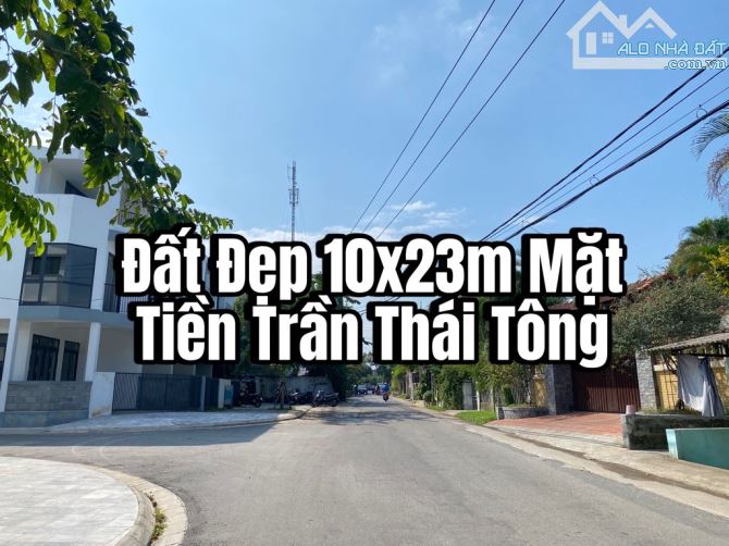 ⭐️⭐️⭐️⭐️⭐️ Bán đất MẶT TIỀN Trần Thái Tông, Trường An, TP. Huế phù hợp xây villa, biệt thự