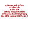BÁN KHO, NHÀ XƯỞNG TRẢNG DÀI, SỔ HỒNG RIÊNG, ĐƯỜNG RỘNG 4.5m THÔNG GẦN ĐƯỜNG NGUYỄN KHUYẾN