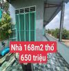 Nhà cấp 4 mới 90% 168m2 thổ bình đức bến lức Long An 650 triệu giá rất ngộp rẻ nát