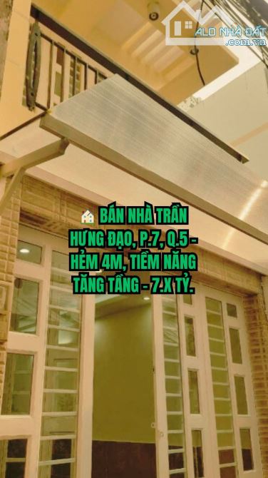 🏠 BÁN NHÀ TRẦN HƯNG ĐẠO, P.7, Q.5 - HẺM 4M, TIỀM NĂNG TĂNG TẦNG - 7.X TỶ.