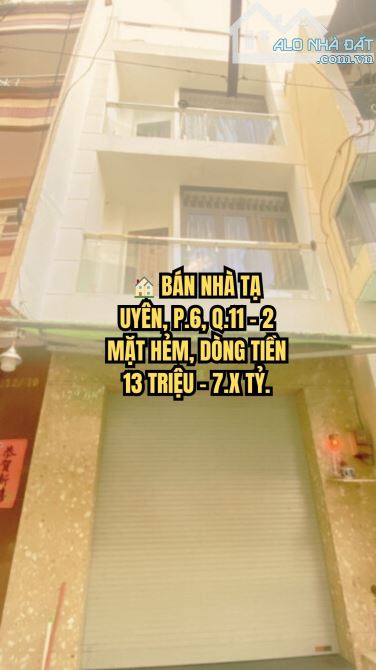🏠 BÁN NHÀ TẠ UYÊN, P.6, Q.11 - 2 MẶT HẺM, DÒNG TIỀN 13 TRIỆU - 7.X TỶ.