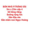 BÁN NHÀ TRẢNG DÀI KP5, SỔ HỒNG RIÊNG, ĐƯỜNG 5m GẦN MẦM NON NGỌC HOÀNG (NP1078)