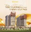Cora Tower – Vay 70%, 0% lãi suất, tối ưu vốn cho nhà đầu tư