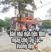 Bán nhà mặt tiền 10m ngay chợ Tây Lộc - Vuông đẹp💥