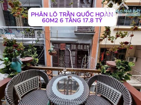 🏡 PHÂN LÔ TRẦN QUỐC HOÀN – CẦU GIẤY, 60M2, 6 TẦNG, MẶT TIỀN 4.2M GIÁ 17.8 TỶ  🏡