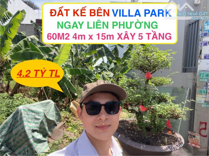 BÁN ĐẤT 60M2 - KHU PHÂN LÔ - BƯNG ÔNG THOÀN - NGAY LIÊN PHƯỜNG - VILLA PARK - XÂY 5 TẦNG