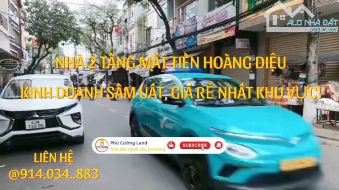 NHÀ 2 TẦNG MẶT TIỀN HOÀNG DIỆU – KINH DOANH SẦM UẤT, GIÁ RẺ NHẤT KHU VỰC!