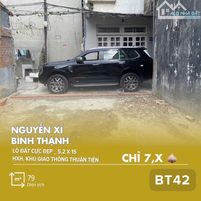 [BT42] Đất đẹp Nguyễn Xí, Bình Thạnh – HXH 7m, Sổ Vuông Vức – Chỉ 7,x T.ỷ!