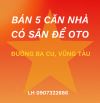 🎯 BÁN 5 CĂN NHÀ CÓ SÂN Ô TÔ – BA CU, VŨNG TÀU