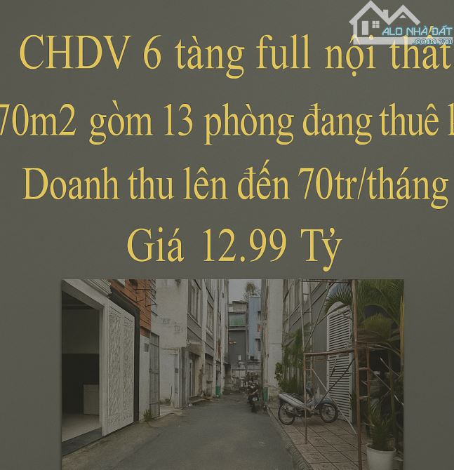 CHDV 6 TẦNG 70m2 (4x18) - 13 PHÒNG CHO THUÊ FULL - GIÁ 12.99T
