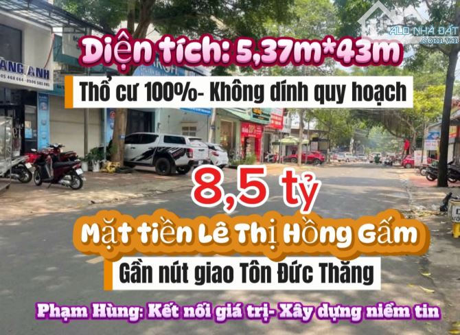 🔥MẶT TIỀN LÊ THỊ HỒNG GẤM – NGÃ 4 TÔN ĐỨC THẮNG – GIÁ TỐT KHÓ TIN!