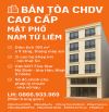 BÁN TÒA CHDV CAO CẤP – MẶT PHỐ NAM TỪ LIÊM – DÒNG TIỀN 1.8 TỶ/NĂM – 100M 9T 36,5 TỶ