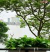 SIÊU HIẾM - BÁN NHÀ MẶT PHỐ TRÚC BẠCH - VIEW MẶT HỒ - 100M2 - 5 TẦNG - 2 CHIỀU Ô TÔ TRÁNH