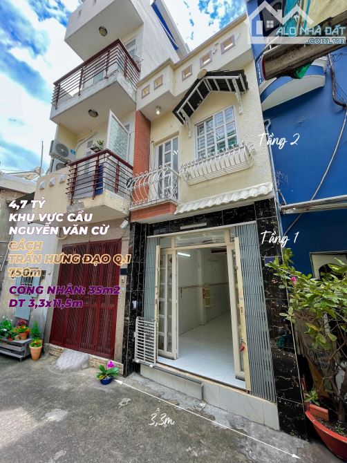 CHỈ 4,7 TỶ NHÀ 2 TẦNG KHU VỰC CẦU NGUYỄN VĂN CỪ DT: 3,3x11,5m (35m2)