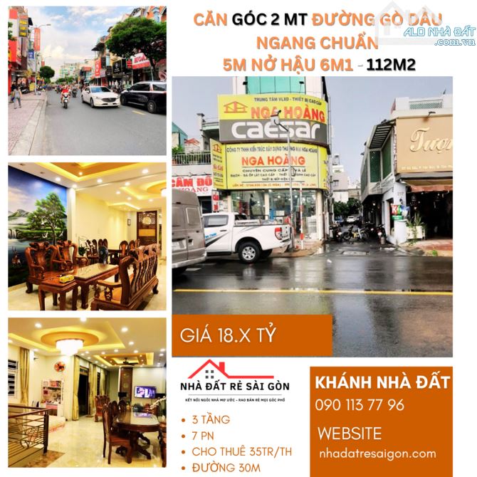 CĂN GÓC 2 MT GÒ DẦU - 112M2 7PN - NGANG CHUẨN 5M NỞ HẬU 6M1 - GIÁ NHỈNH 18.X TỶ