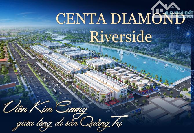 NHẬN BOOKING DỰ ÁN CENTA DIAMOND RIVERSIE - TÂM ĐIỂM THỊ TRẤN HỒ XÁ, QUẢNG TRỊ - 3