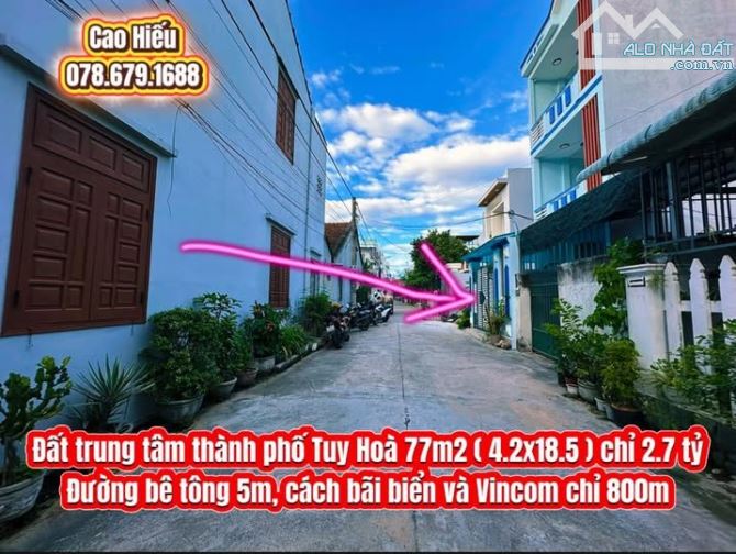 💥Đất trung tâm thành phố Tuy Hoà, NB Phạm Ngọc Thạch 77m2 ( 4.2x18.5 ) chỉ 2.7 tỷ