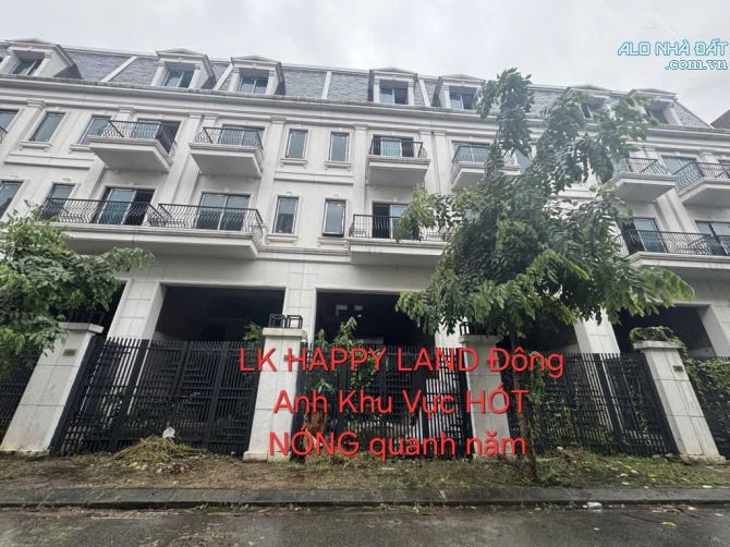 🔥HAPPY LAND ĐÔNG ANH – VỈA HÈ – KD – SÁT QL3 – GIÁ ĐẦU TƯ - CHỦ NHIỆT BÁN - TL LINH HOẠT