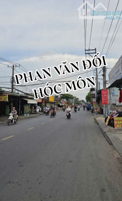 🔥 BÁN NHÀ MẶT TIỀN KINH DOANH 🔥 PHAN VĂN ĐỐI 🔥 VỊ TRÍ ĐẮC ĐỊA, KINH DOANH SẦM UẤT   Pha