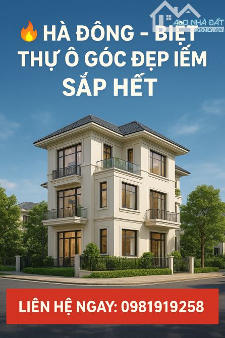 Bán 9 căn biệt thự ô góc Hà Đông – diện tích 200m² đến 700m² – vị trí trung tâm