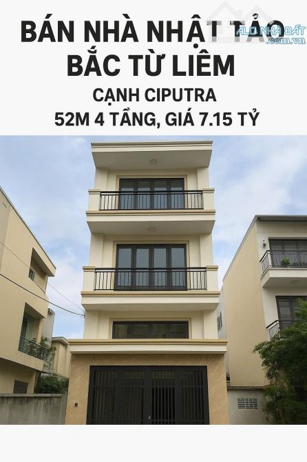 Bán Nhà Nhật Tảo Bắc Từ Liêm Cạnh Ciputra 52m 4 Tầng, Giá 7.15 tỷ