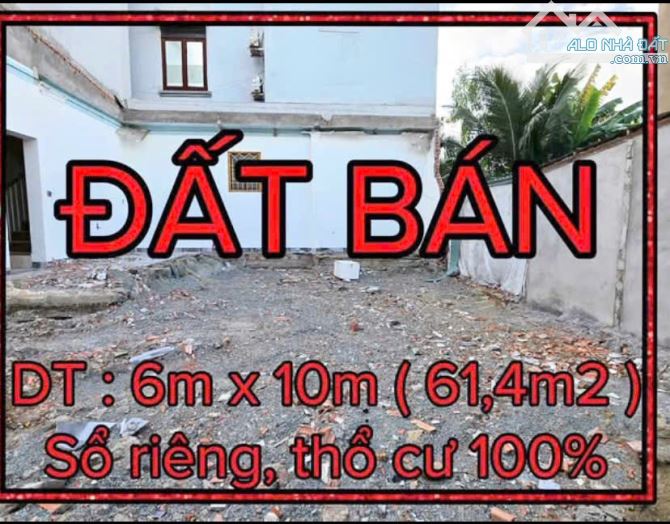 Chỉ 2,6tỷ TL_Bán Đất 6x10~61m2 đường Đặng Văn Trơn chỉ 50m Hiệp Hòa nay phường Trấn Biên