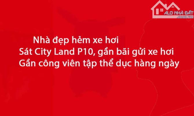 NHÀ mới đẹp HXH Phan Văn Trị , P10 , DT: 4x14m, 3PN, có 1 PN trệt, giảm còn 6,1 tỷ
