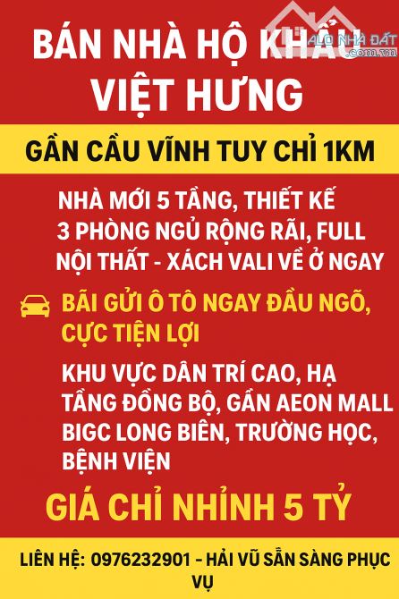 HỘ KHẨU VIỆT HƯNG MÀ CHỈ CÁCH CẦU VĨNH TUY 1 KM - NHÀ MỚI 5 TẦNG - 3 NGỦ - FULL NT - 5,7T