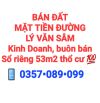 BÁN ĐẤT MẶT TIỀN ĐƯỜNG LÝ VĂN SÂM KINH DOANH , BUÔN BÁN, SỔ RIÊNG THỔ CƯ