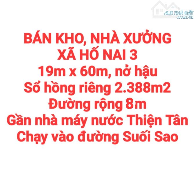 BÁN KHO, NHÀ XƯỞNG XÃ HỐ NAI 3 GẦN NHÀ MÁY NƯỚC THIỆN TÂN, SỔ HỒNG, ĐƯỜNG XE CONT (X068) - 5