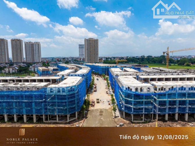 MỞ BÁN ĐỢT 1: Noble Palace Tây Thăng Long - Mặt đường Hoàng Quốc Việt kéo dài 40m