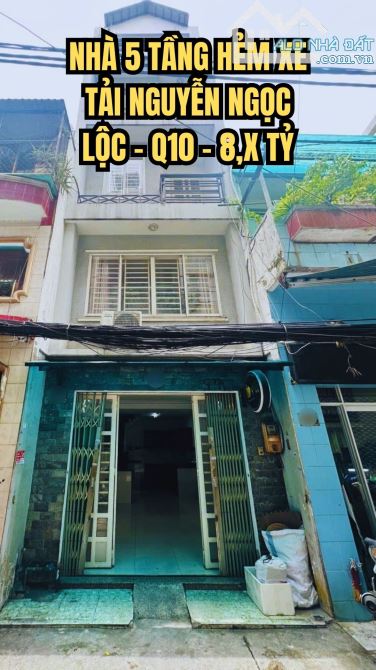🌟 NHÀ 5 TẦNG HẺM XE TẢI NGUYỄN NGỌC LỘC, P14, Q10 – 8,X TỶ