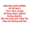 BÁN KHO, NHÀ XƯỞNG XÃ HỐ NAI 3 GẦN NHÀ MÁY NƯỚC THIỆN TÂN, SỔ HỒNG, ĐƯỜNG XE CONT (X068)