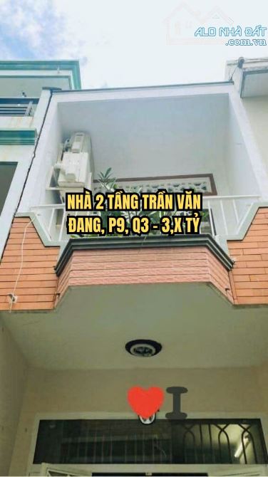 🌟 NHÀ 2 TẦNG TRẦN VĂN ĐANG, P9, Q3 – 3,8 TỶ, DÒNG TIỀN 8TR/THÁNG