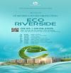 🎉🎉🎉NGÀY 9/8/2025 CHÍNH THỨC MỞ BÁN TRUNG TẦNG ECO RIVERSIDE HẢI DƯƠNG, TP HẢI PHÒNG