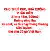 CHO THUÊ KHO, NHÀ XƯỞNG P.TÂN BIÊN, ĐƯỜNG XE TẢI, XE CONT (XT425)