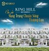 KING HILL RESIDENCES – SHR-Thanh Toán 40% Công chứng ra sổ