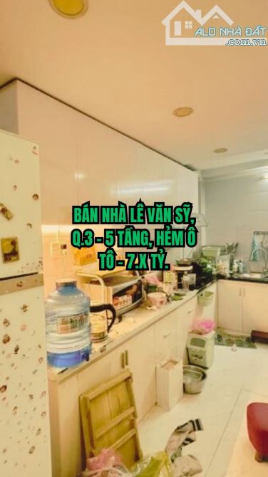 🏠 BÁN NHÀ LÊ VĂN SỸ, Q.3 - 5 TẦNG, HẺM Ô TÔ - 7.X TỶ.