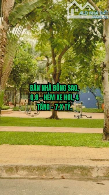 🏠 BÁN NHÀ BÔNG SAO, Q.8 - HẺM XE HƠI, 4 TẦNG - 7.X TỶ.